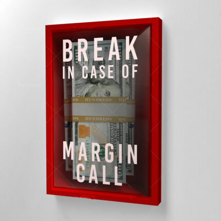 Break In Case Of Margin Call Canvas Art