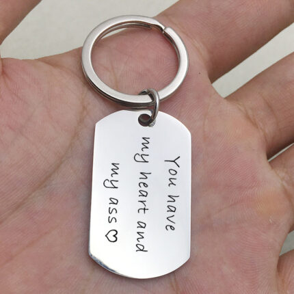 You Have My Heart And Ass Stainless Steel Military Brand Keychain